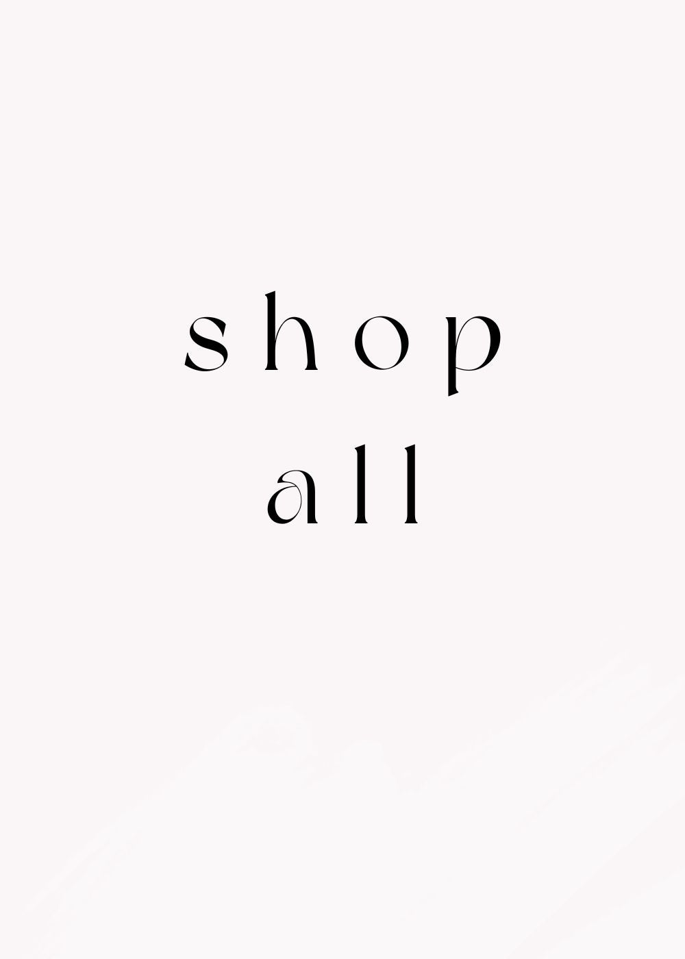 SHOP ALL